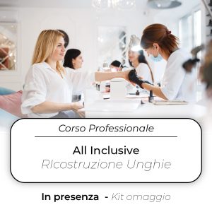 Corso di Ricostruzione Unghie All Inclusive
