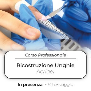 Corso di Ricostruzione Unghie Acrigel